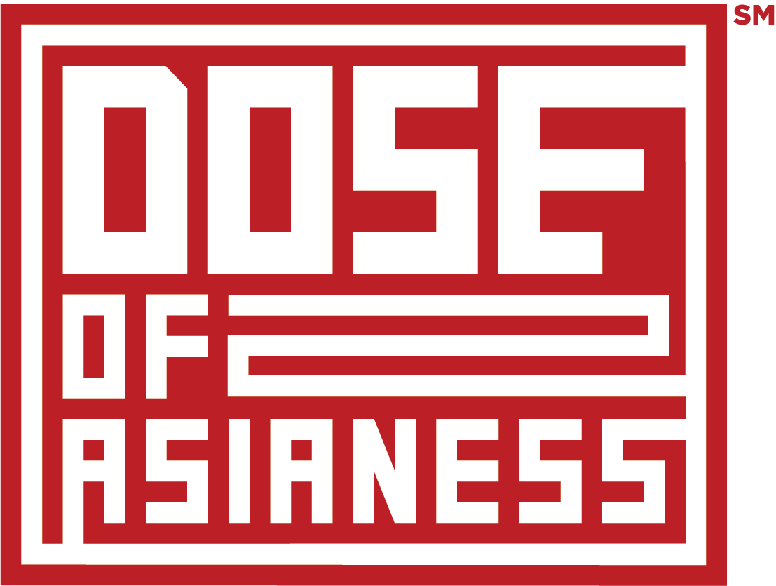 Dose of Asianess